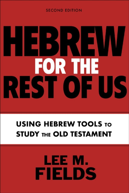 Hebrew for the Rest of Us, Second Edition