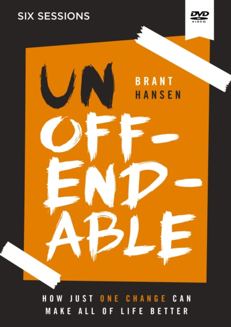 Unoffendable Video Study - How Just One Change Can Make All of Life Better