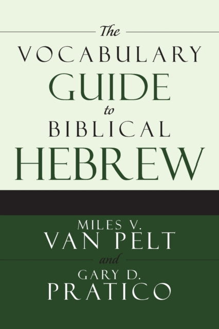Vocabulary Guide to Biblical Hebrew