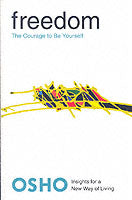 Freedom: The Courage to be Yourself