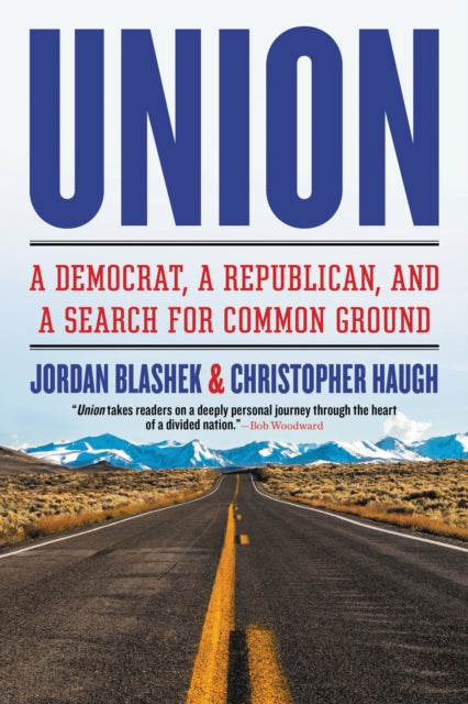 Union : A Democrat, a Republican, and a Search for Common Ground
