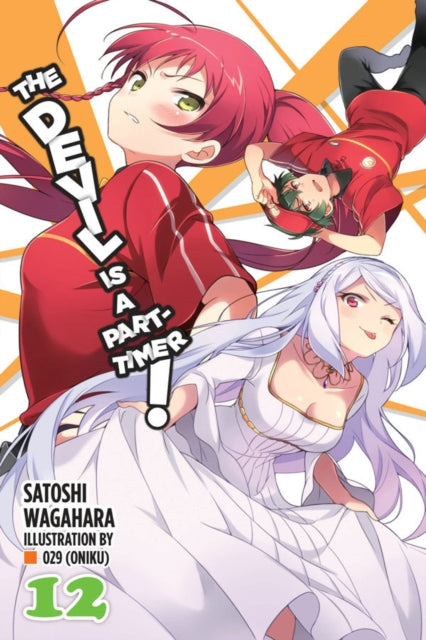 Devil Is a Part-Timer!, Vol. 12 (light novel)