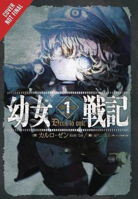 The Saga of Tanya the Evil, Vol. 1 (light novel) - Deus lo Vult