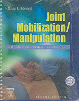 Joint Mobilization/Manipulation: Extremity and Spinal Techniques