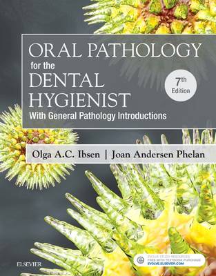 ORAL PATHOLOGY FOR THE DENTAL HYGIENIST