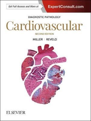 DIAGNOSTIC PATHOLOGY: CARDIOVASCULAR