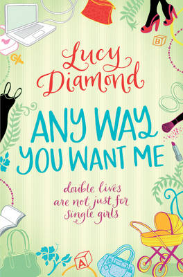 ANY WAY YOU WANT ME