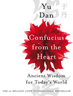 CONFUCIUS FROM THE HEART