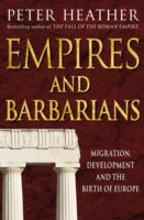 Empires and Barbarians: Migration, Development and the Birth of Europe