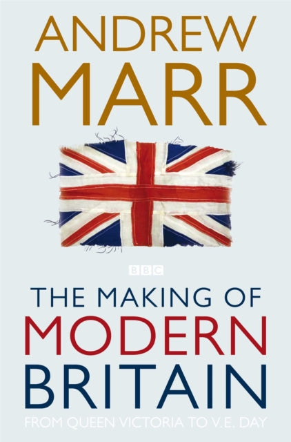 Making of Modern Britain