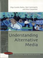 UNDERSTANDING ALTERNATIVE MEDIA