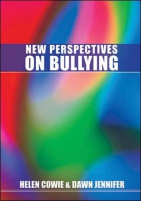 NEW PERSPECTIVES ON BULLYING
