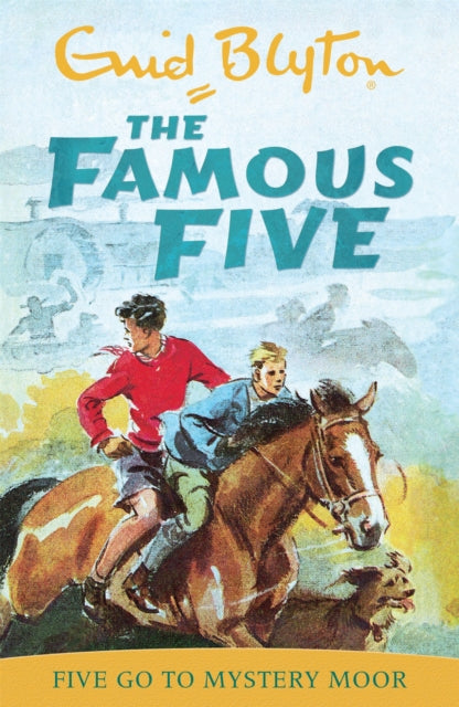 Famous Five: Five Go To Mystery Moor: Classic cover edition: Book 13