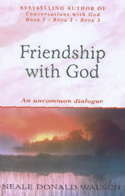 Friendship with God: An Uncommon Dialogue