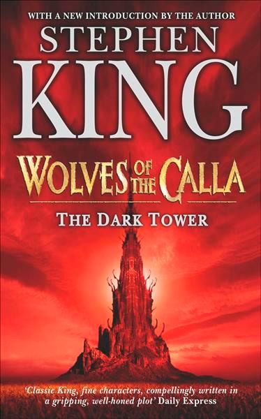 The Dark Tower: Wolves of the Calla v. 5