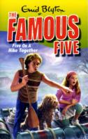 Famous Five: Five On A Hike Together: Book 10