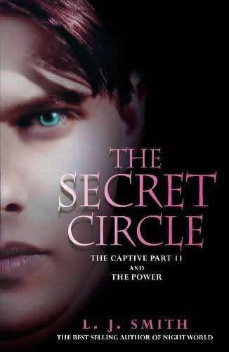 The Secret Circle Bind Up 2: Tha Captive Part II and The Power