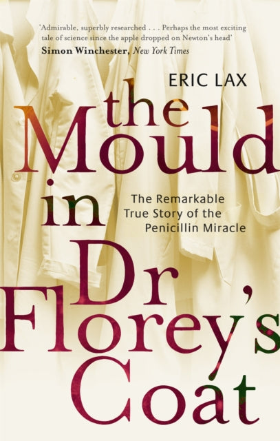 Mould In Dr Florey's Coat