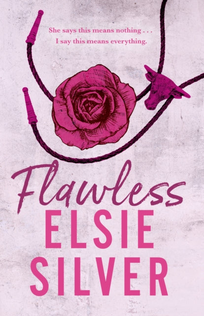 Flawless - The must-read, small-town romance and TikTok bestseller!