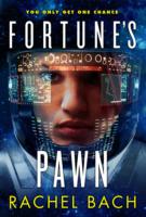Fortune's Pawn: Book 1 of Paradox
