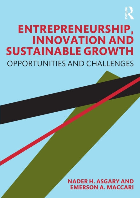 Entrepreneurship, Innovation and Sustainable Growth