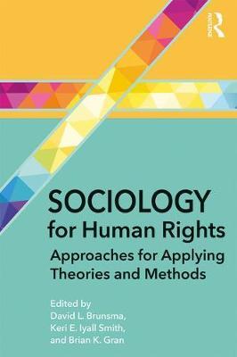 Sociology for Human Rights - Approaches for Applying Theories and Methods