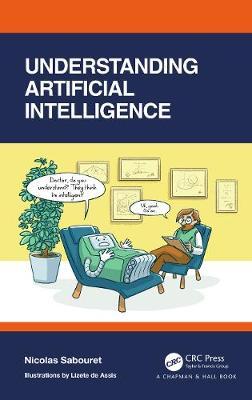 UNDERSTANDING ARTIFICIAL INTELLIGENCE
