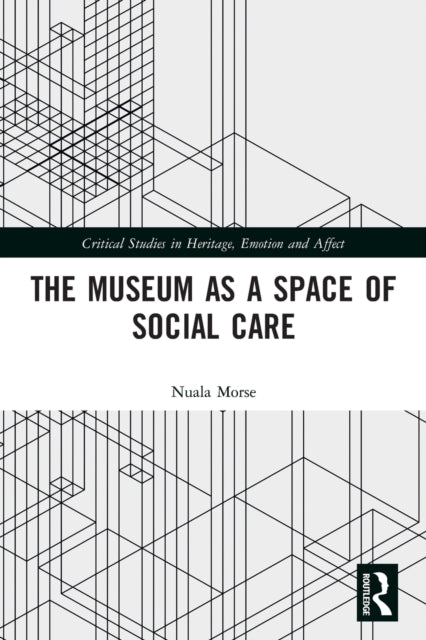 Museum as a Space of Social Care
