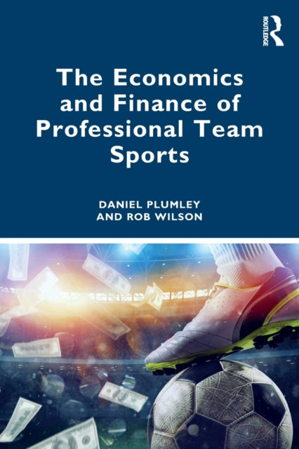 Economics and Finance of Professional Team Sports