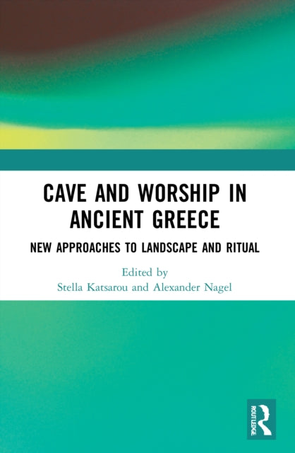 Cave and Worship in Ancient Greece
