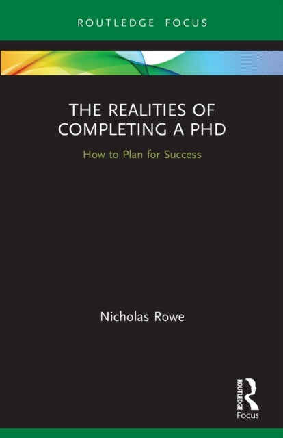 Realities of Completing a PhD