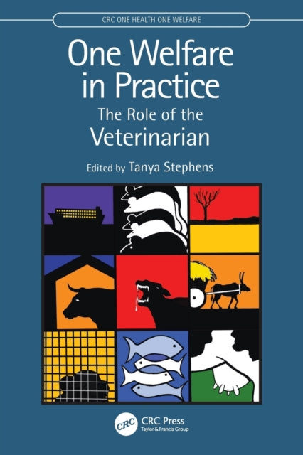 One Welfare in Practice - The Role of the Veterinarian