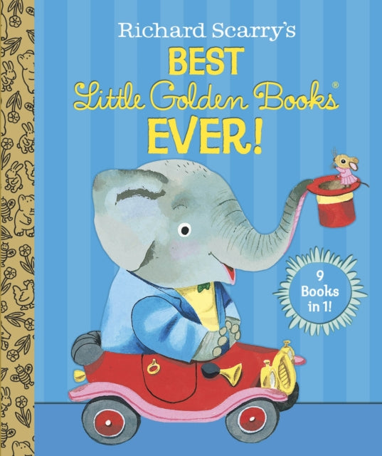 Richard Scarry's Best Little Golden Books Ever!