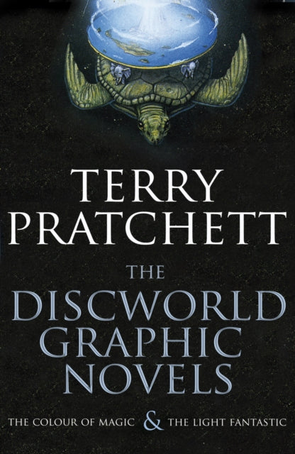 The Discworld Graphic Novels: The Colour of Magic and The Light Fantastic: 25th Anniversary Edition