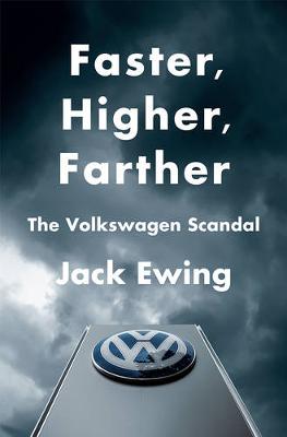 Faster, Higher, Farther: The Volkswagen Scandal