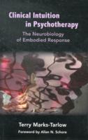 Clinical Intuition in Psychotherapy: The Neurobiology of Embodied Response