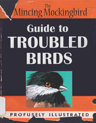 Mincing Mockingbird Guide to Troubled Birds