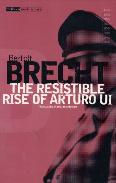 Resistible Rise of Arturo Ui