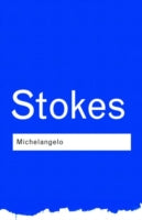 Michelangelo: A Study in the Nature of Art