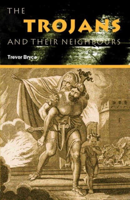 Trojans & Their Neighbours
