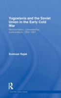 YUGOSLAVIA AND THE SOVIET UNION IN THE EARLY COLD