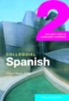 Colloquial Spanish 2: The Next Step in Language Learning