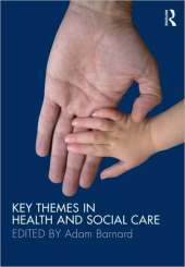 Key Issues in Health and Social Care