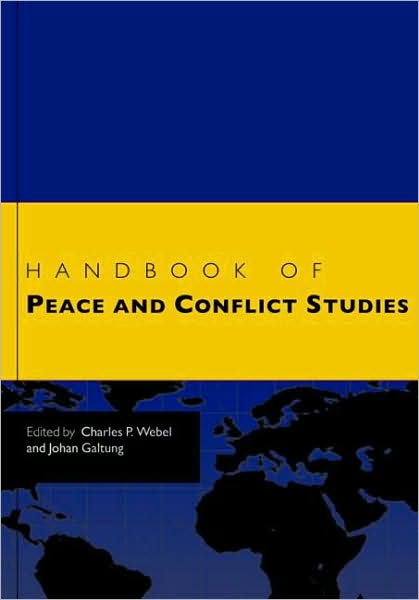 Handbook of Peace and Conflict Studies