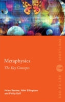Metaphysics: The Key Concepts