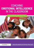 Coaching Emotional Intelligence in the Classroom: A Practical Guide for 7-14