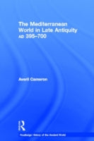 The Mediterranean World in Late Antiquity: AD 395-700