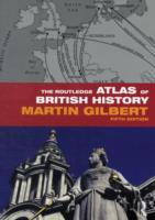The Routledge Atlas of British History