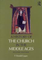 A History of the Church in the Middle Ages