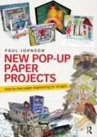 New Pop-Up Paper Projects: Step-by-step paper engineering for all ages
